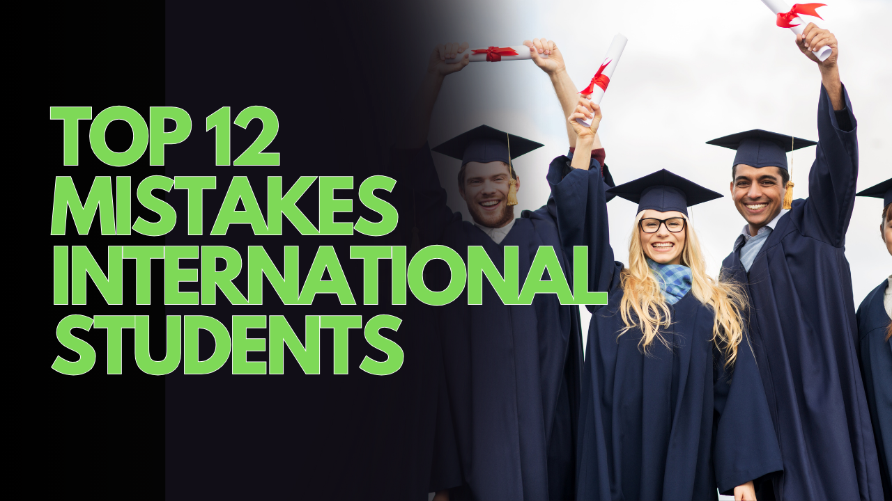 Top 12 Mistakes International Students Make When Planning to Study in Australia