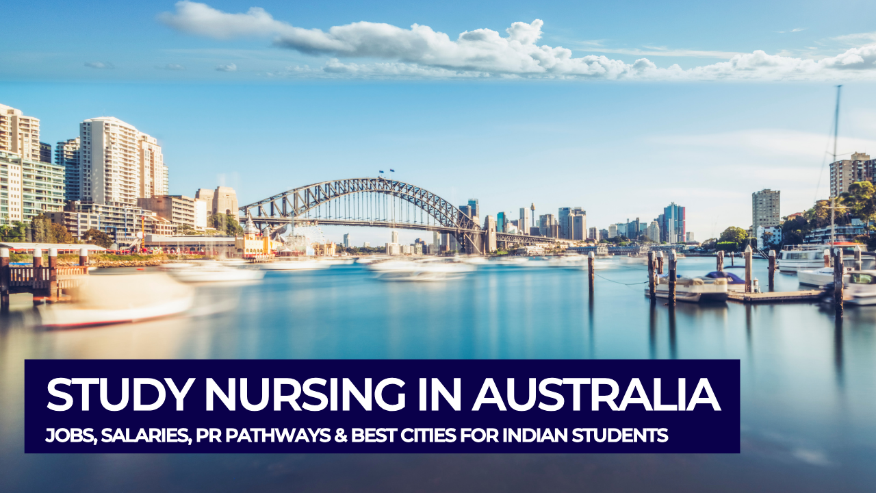 Study Nursing in Australia for Indian Students | Jobs, Salary & PR Pathways 2026
