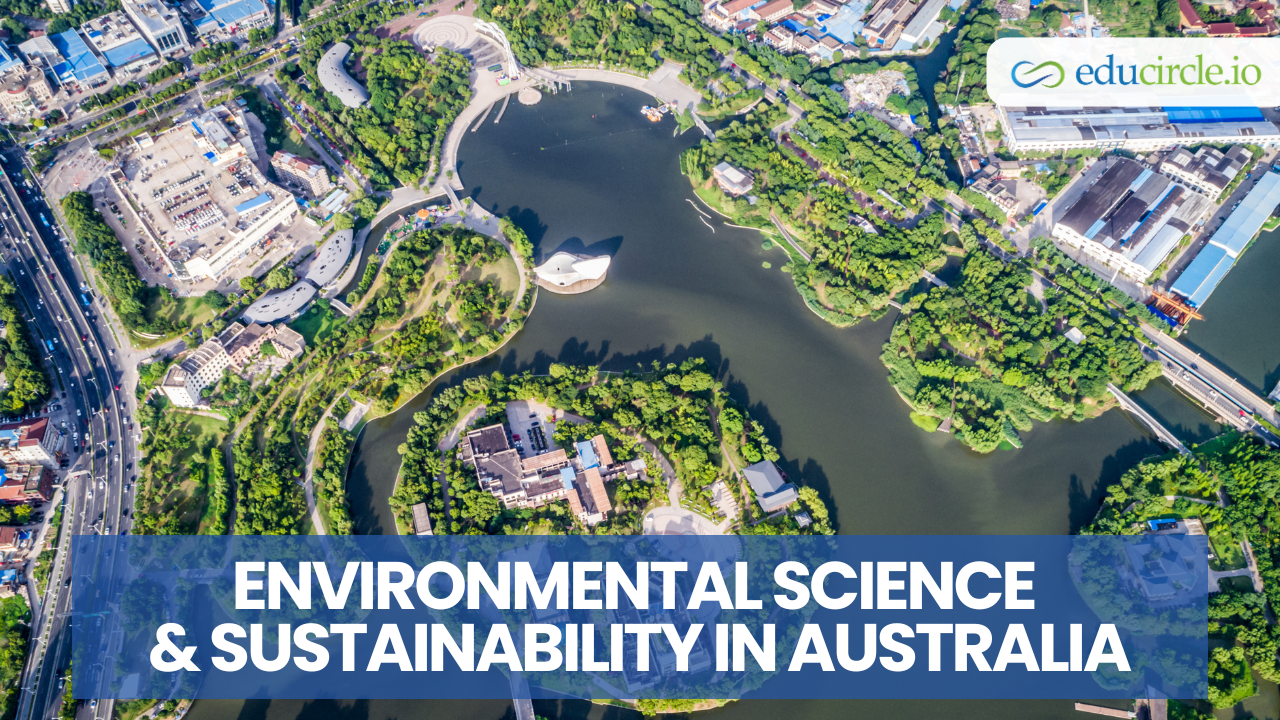 Environmental Science & Sustainability in Australia: Careers, Salaries, Universities & PR Pathways (2026)