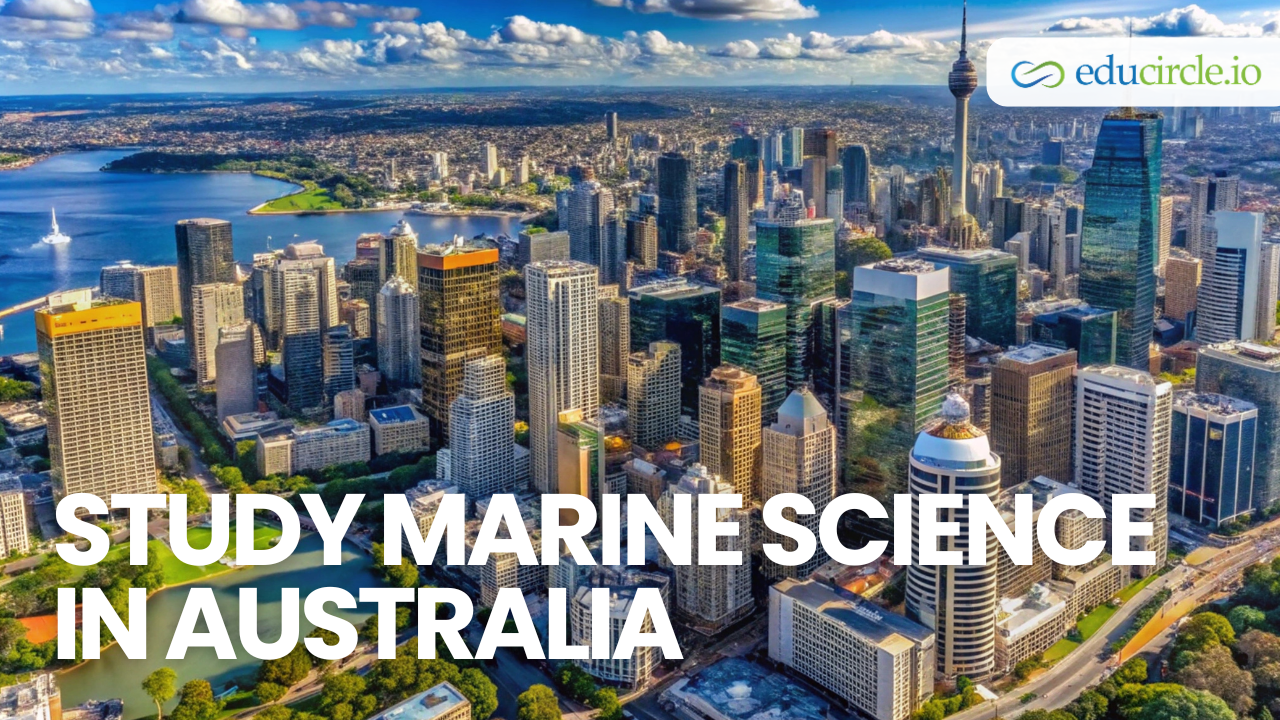 Study Marine Science in Australia: Top Universities, Careers, Salaries & PSW Visa
