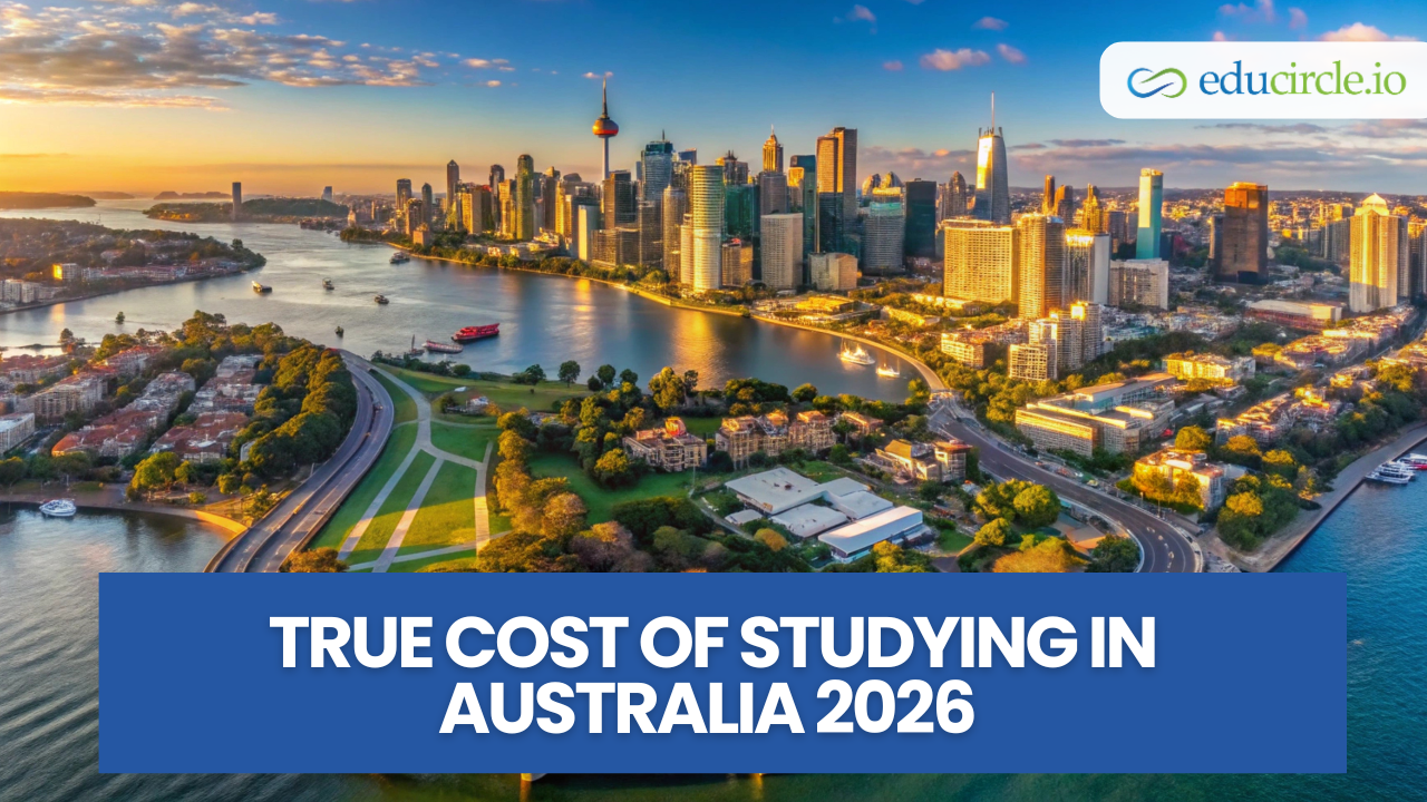 True Cost of Studying in Australia 2026 | Indian Student Guide