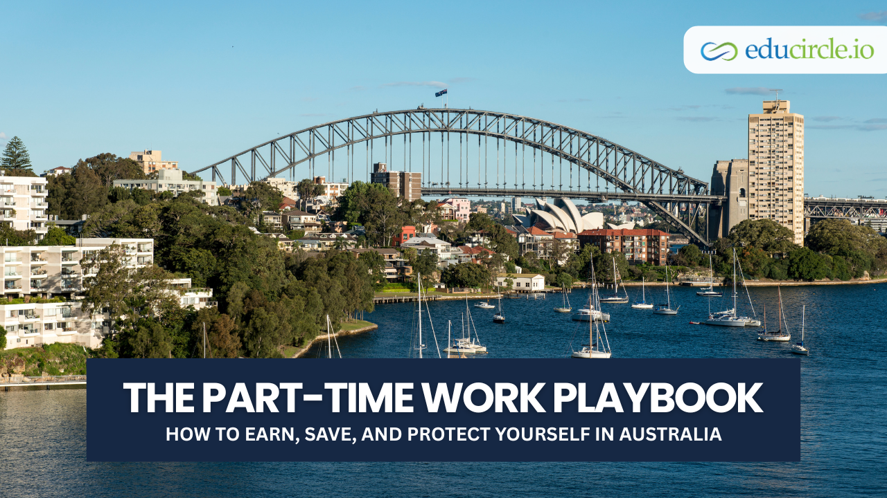 Part-Time Jobs in Australia for International Students (2026 Guide) | Educircle