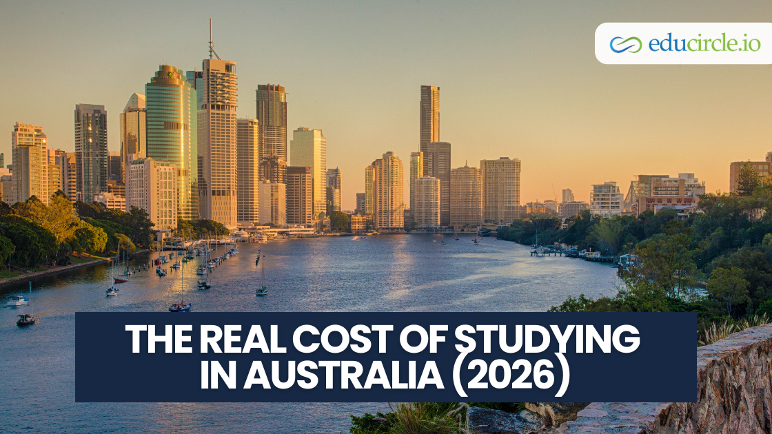 The Real Cost of Studying in Australia (2026): Complete Degree Cost Breakdown for Indian Students