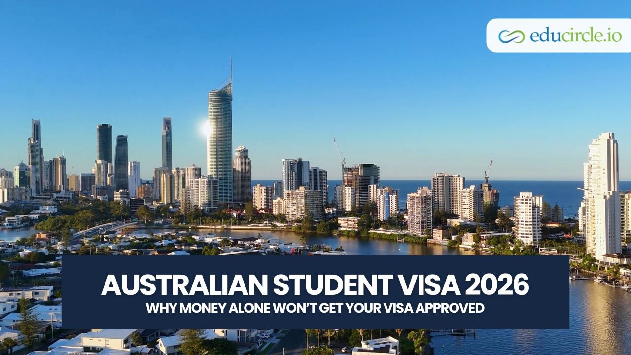 Australian Student Visa 2026: Why Money Alone Won't Get Your Visa Approved