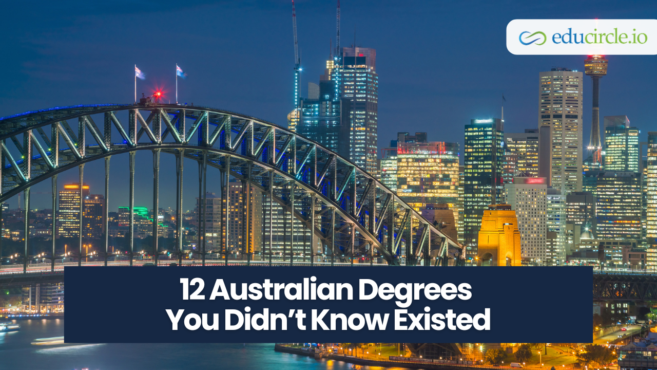12 Australian Degrees You Didn’t Know Existed